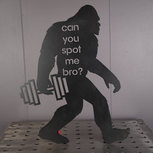 Can You Spot Me Bro Yeti Sasquatch Gym Sign